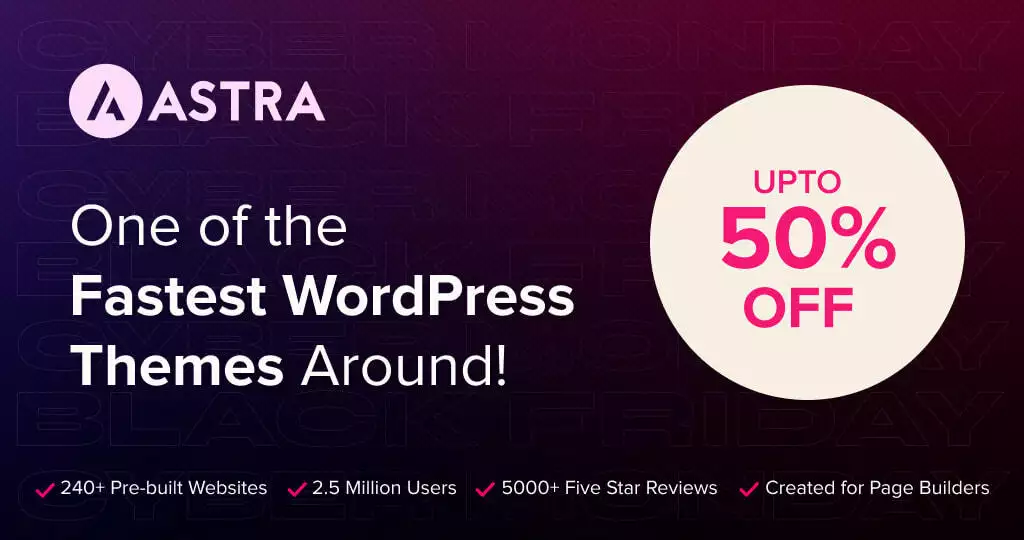 Best WordPress Black Friday & Cyber Monday Deals in 2024 20 Astra BFCM Sale 1