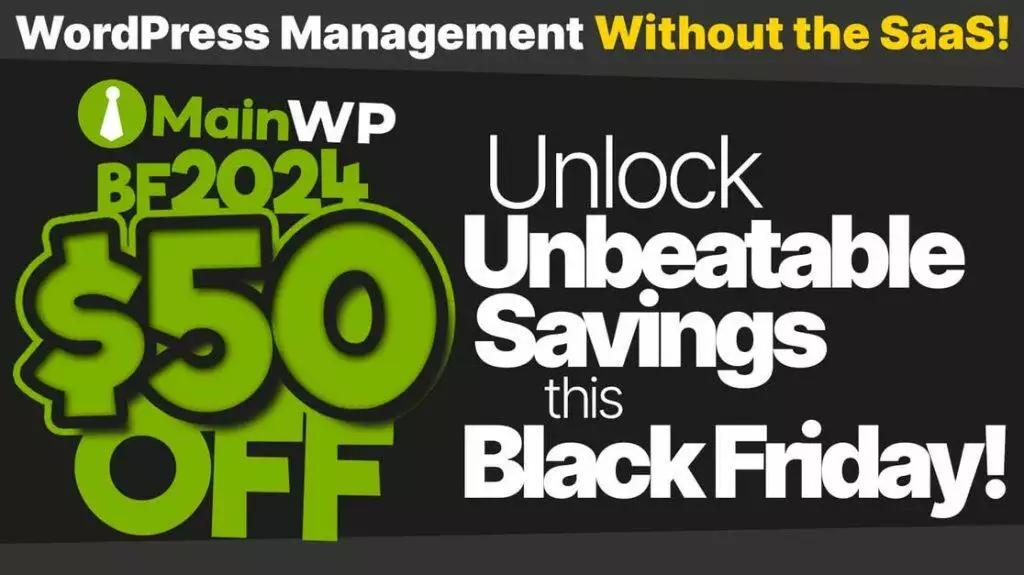 Best WordPress Black Friday & Cyber Monday Deals in 2024 17 MainWp Black Friday Sale