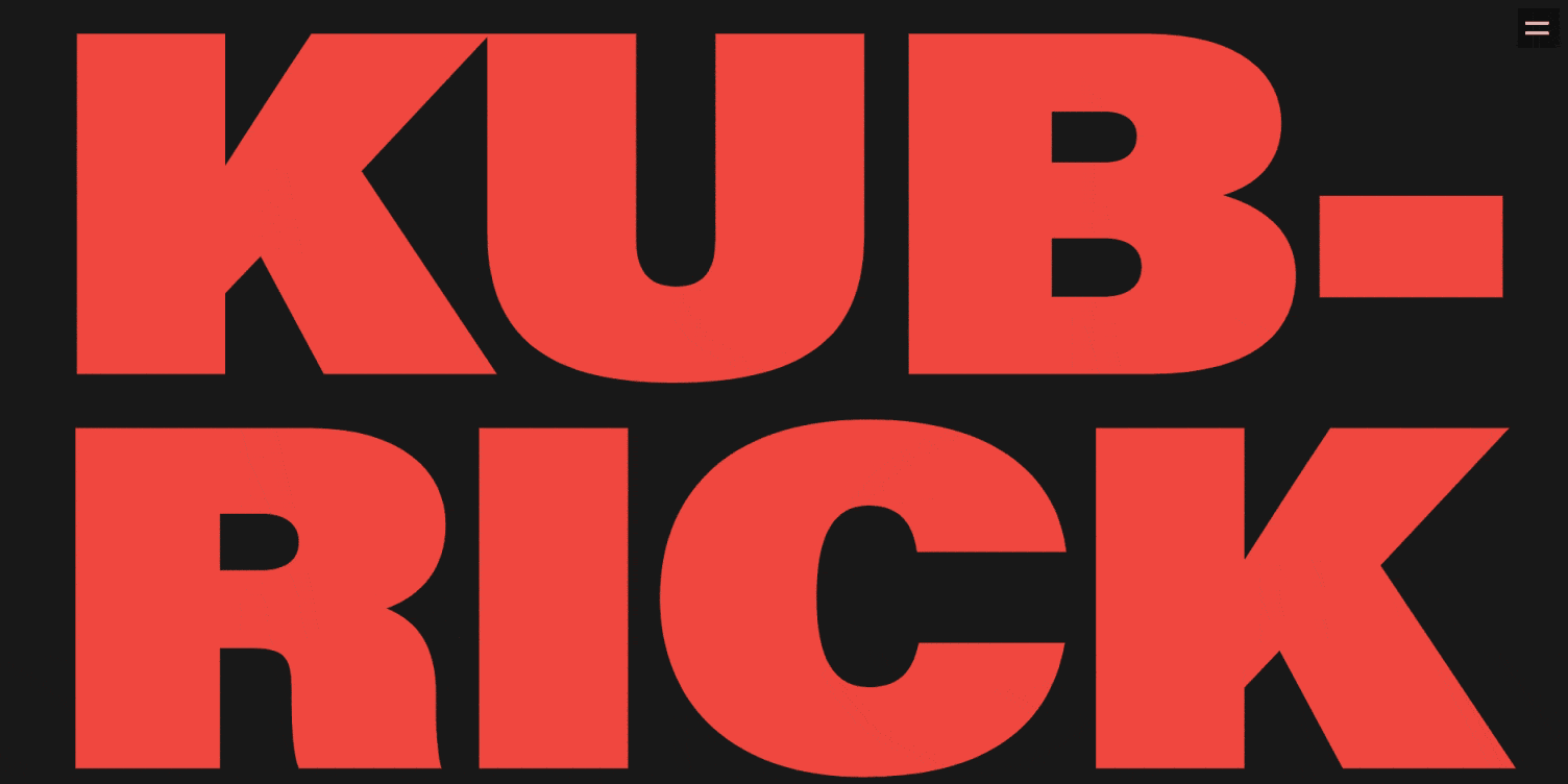 Kubrick Life